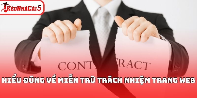 Hiểu đúng về miễn trừ trách nhiệm trang web 
