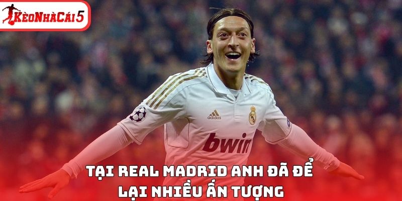 Tại Real Madrid anh đã để lại nhiều ấn tượng